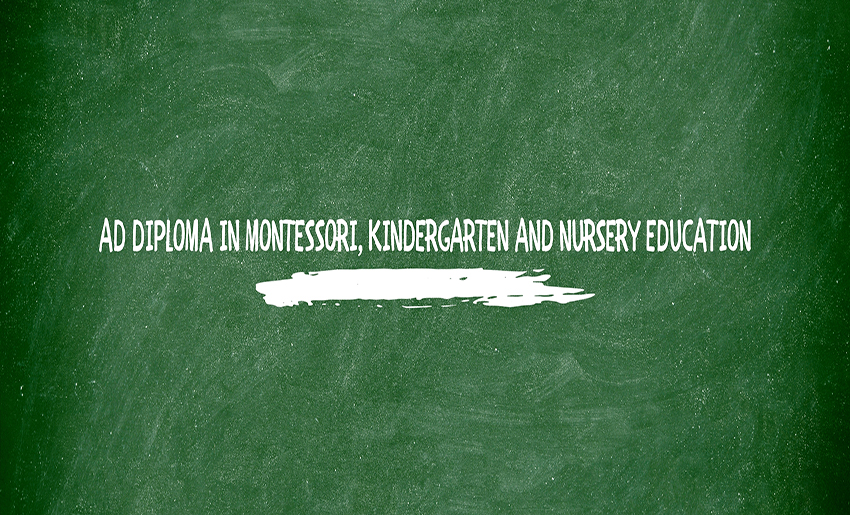 Advanced diploma in montessori and child education